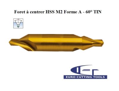 Foret à centrer HSS M2 TIN Forme A - 60° DIN 333A
